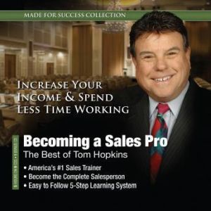 Becoming a Sales Pro, Made for Success