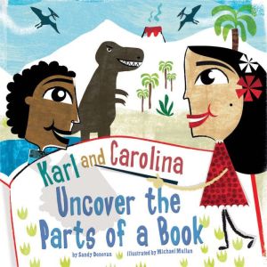 Karl and Carolina Uncover the Parts o..., Sandy Donovan