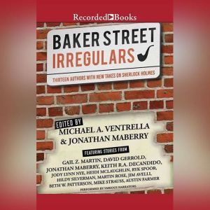 The Baker Street Irregulars, Michael A. Ventrella