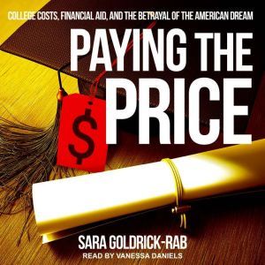 Paying the Price, Sara GoldrickRab