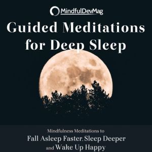 Guided Meditations for Deep Sleep, MindfulDevMag