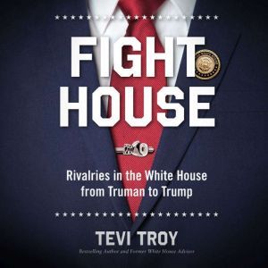 Fight House, Tevi Troy, Ph.D.