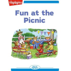 Fun at the Picnic, Highlights for Children