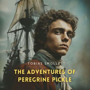 The Adventures of Peregrine Pickle, Volume 2