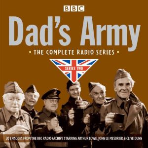 Dads Army Complete Radio Series Two..., Jimmy Perry