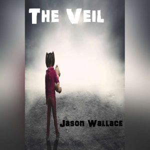 The Veil, Jason Wallace