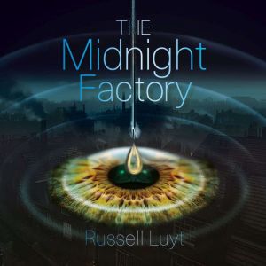 The Midnight Factory, Russell Luyt