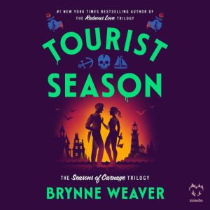 Tourist Season, Brynne Weaver