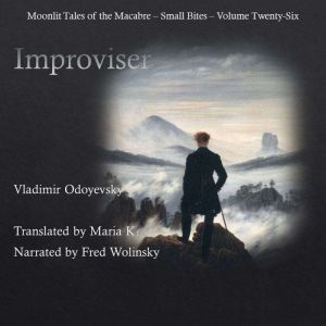 Improviser, Vladimir Odoyevsky