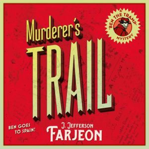 Murderers Trail, J. Jefferson Farjeon