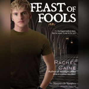 Feast of Fools, Rachel Caine