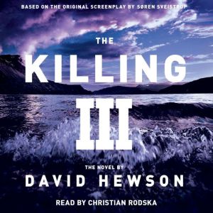 The Killing III, David Hewson