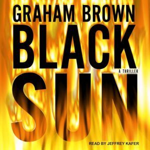 Black Sun, Graham Brown