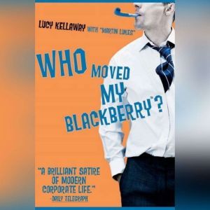 Who Moved My BlackBerry?