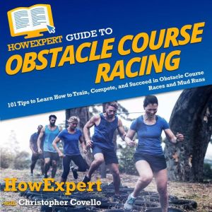 HowExpert Guide to Obstacle Course Ra..., HowExpert