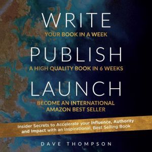 Write Publish Launch, Dave Thompson
