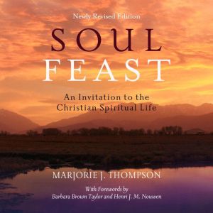 Soul Feast, Marjorie J. Thompson