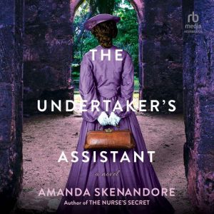 The Undertakers Assistant, Amanda Skenandore