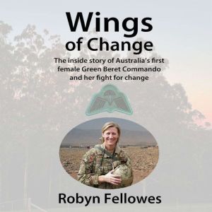 Wings of Change, Robyn Fellowes