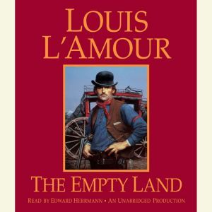 The Empty Land, Louis LAmour