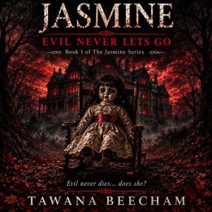 Jasmine, Tawana Beecham