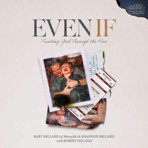 Even If, Bart Millard