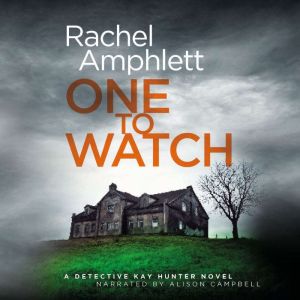 One to Watch, Rachel Amphlett