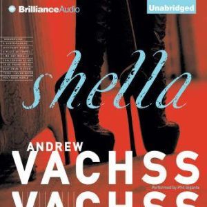 Shella, Andrew Vachss