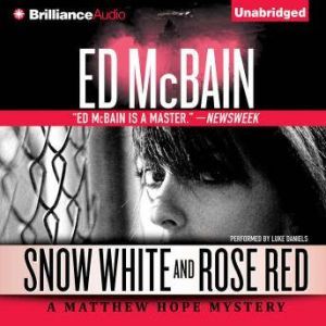 Snow White and Rose Red, Ed McBain