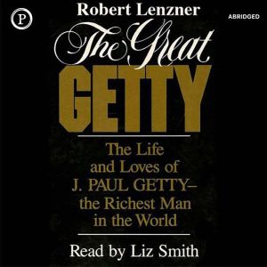 The Great Getty, Robert Lenzner