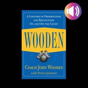 Wooden A Lifetime of Observations an..., John Wooden