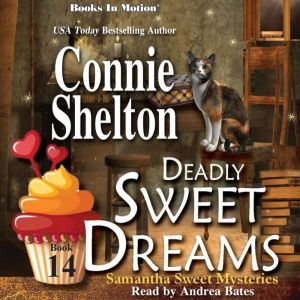 Deadly Sweet Dreams, Connie Shelton