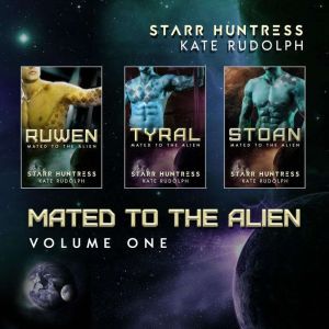 Mated to the Alien Volume One, Kate Rudolph