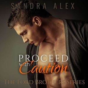 Proceed with Caution, Sandra Alex