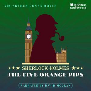 The Five Orange Pips, Sir Arthur Conan Doyle