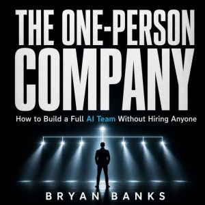 The OnePerson Company, Bryan Banks