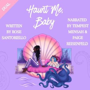 Haunt Me, Baby: A Taboo Sapphic Monster Romance