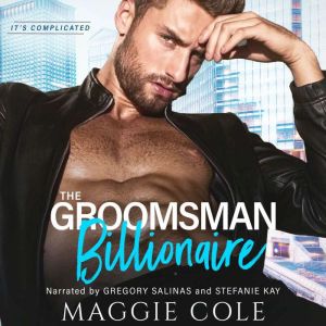 The Groomsmen Billionaire, Maggie Cole