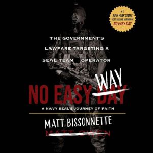 No Easy Way, Matt Bissonnette