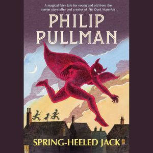 SpringHeeled Jack, Philip Pullman