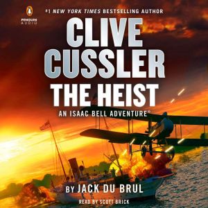 Clive Cussler The Heist, Jack Du Brul