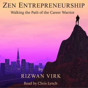 Zen Entrepreneurship, Rizwan Virk