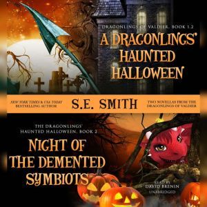 A Dragonlings Haunted Halloween and N..., S.E. Smith