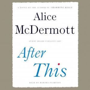 After This, Alice McDermott