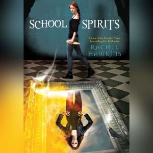 School Spirits, Rachel Hawkins
