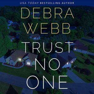 Trust No One, Debra Webb