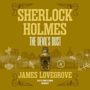 Sherlock Holmes The Devils Dust, James Lovegrove