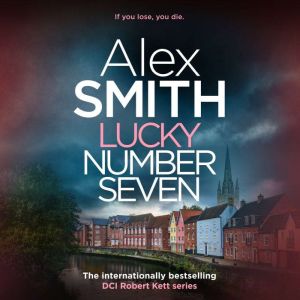 Lucky Number Seven, Alex Smith