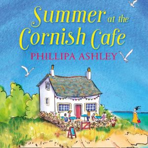 Summer at the Cornish Cafe, Phillipa Ashley