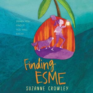 Finding Esme, Suzanne Crowley